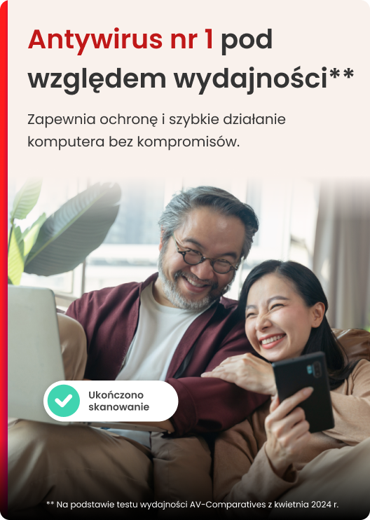 Uśmiechnięta para patrzy na laptopa i telefon. Powyżej napis 'Antywirus nr 1 pod względem wydajności'.