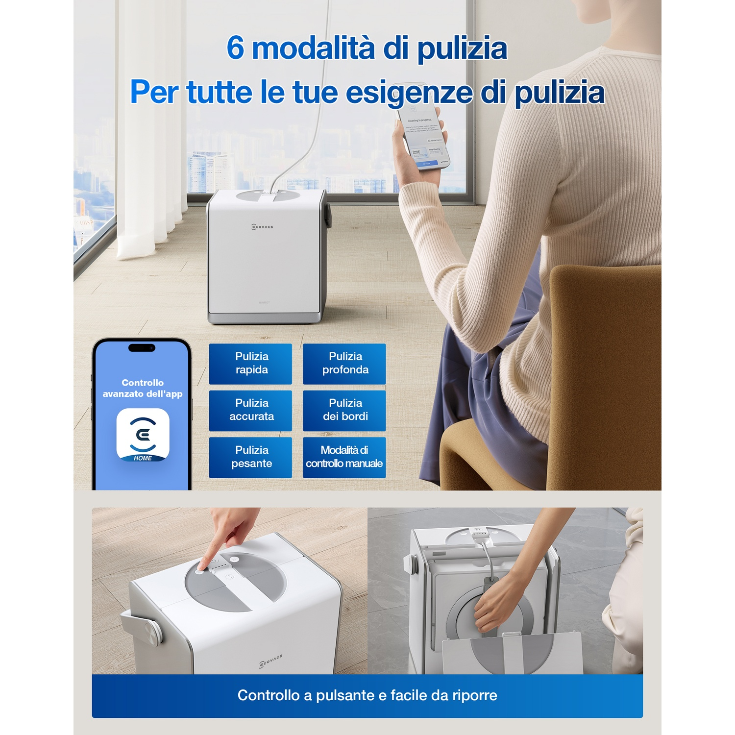 L'immagine mostra una donna che usa un telefono e un robot per la pulizia. I testi descrivono le modalità di pulizia e il controllo tramite app.