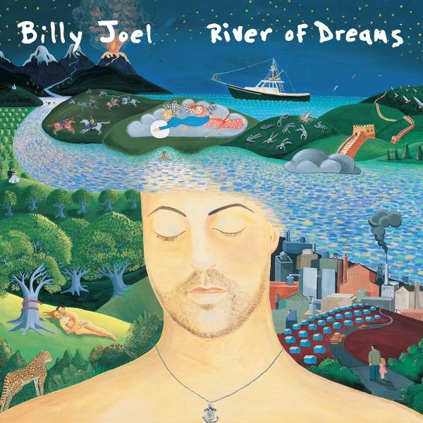 Album borító: Billy Joel, River of Dreams. Egy férfi arca, csukott szemmel. Felül egy folyó jelenet hajóval, figurákkal és épületekkel.