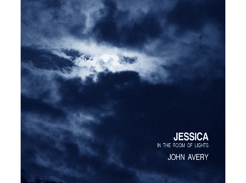 John Avery | Jessica In The Room Of Lights - (CD) | MediaMarkt