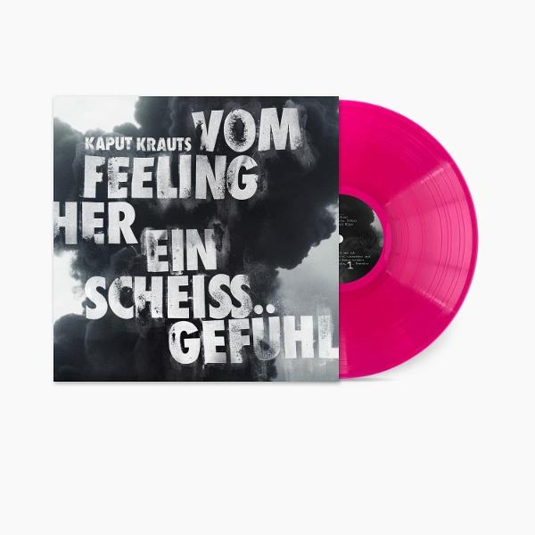 Eine pinkfarbene Schallplatte neben einem schwarz-weißen Albumcover mit deutschem Text, darunter „Kaput Krauts“ und „Vom Feeling Her Ein Scheiss.. Gefuhl“.