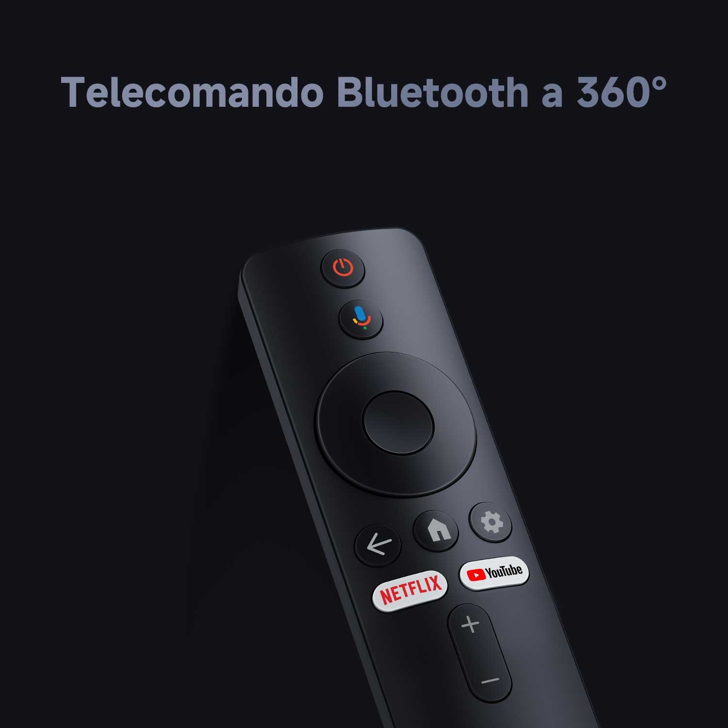 Telecomando nero con pulsanti di accensione, microfono, Netflix e YouTube, su sfondo scuro. Testo: 'Telecomando Bluetooth a 360°'.