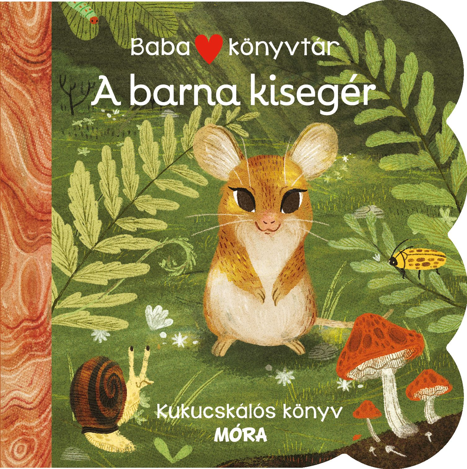 Móra Kiadó - Babakönyvtár A barna kisegér Kukucskálós könyv