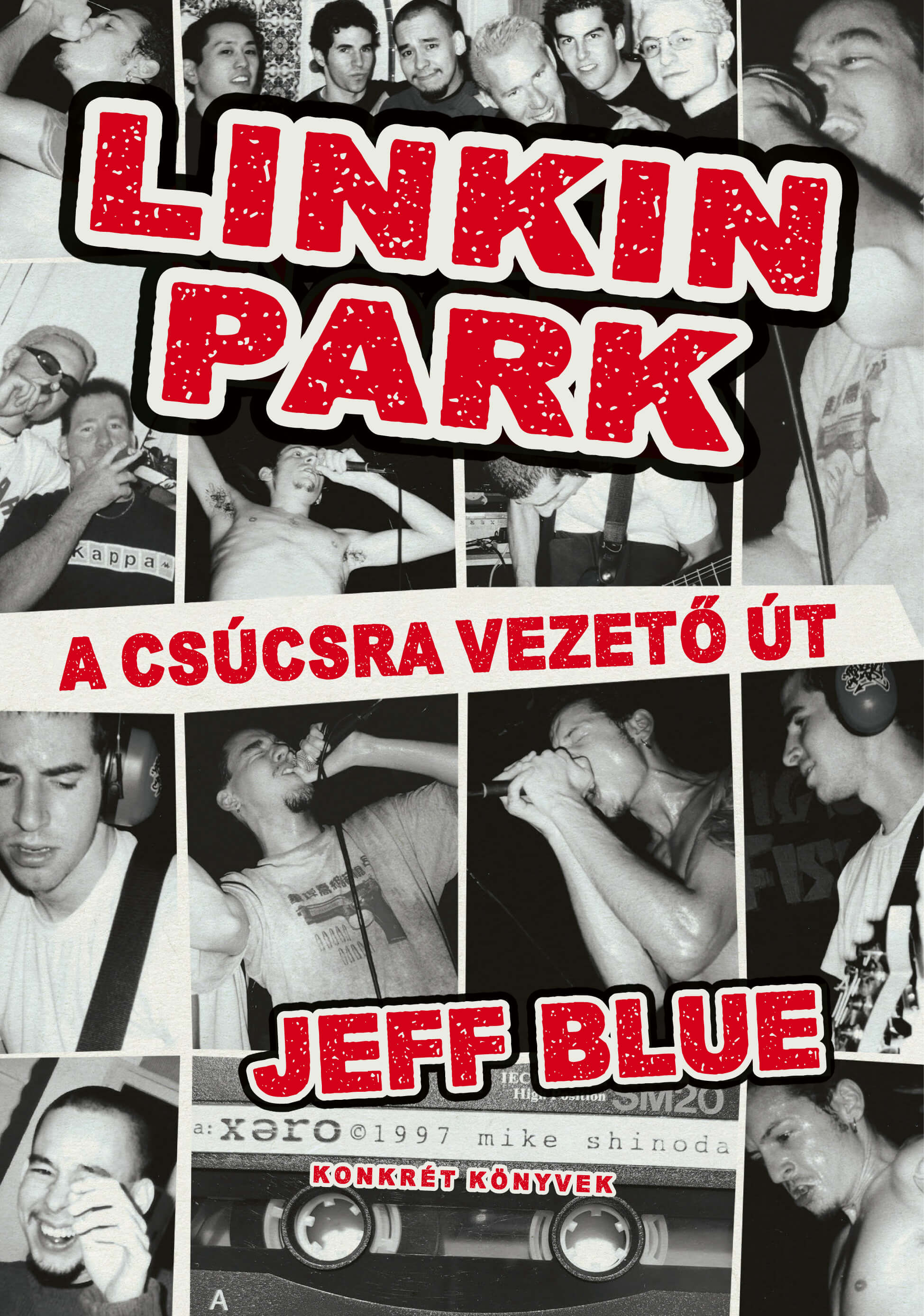 Jeff Blue - Linkin Park A csúcsra vezető út