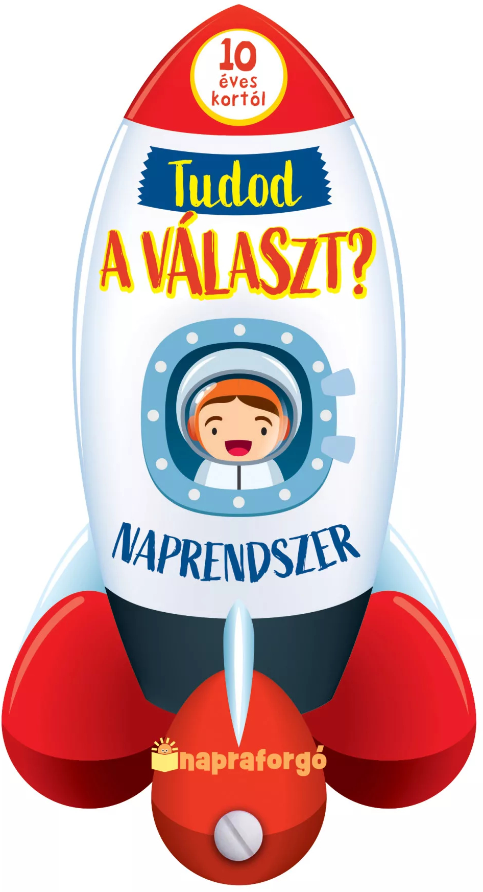 Napraforgó Könyvkiadó - Tudod a választ? Naprendszer 10 éves kortól