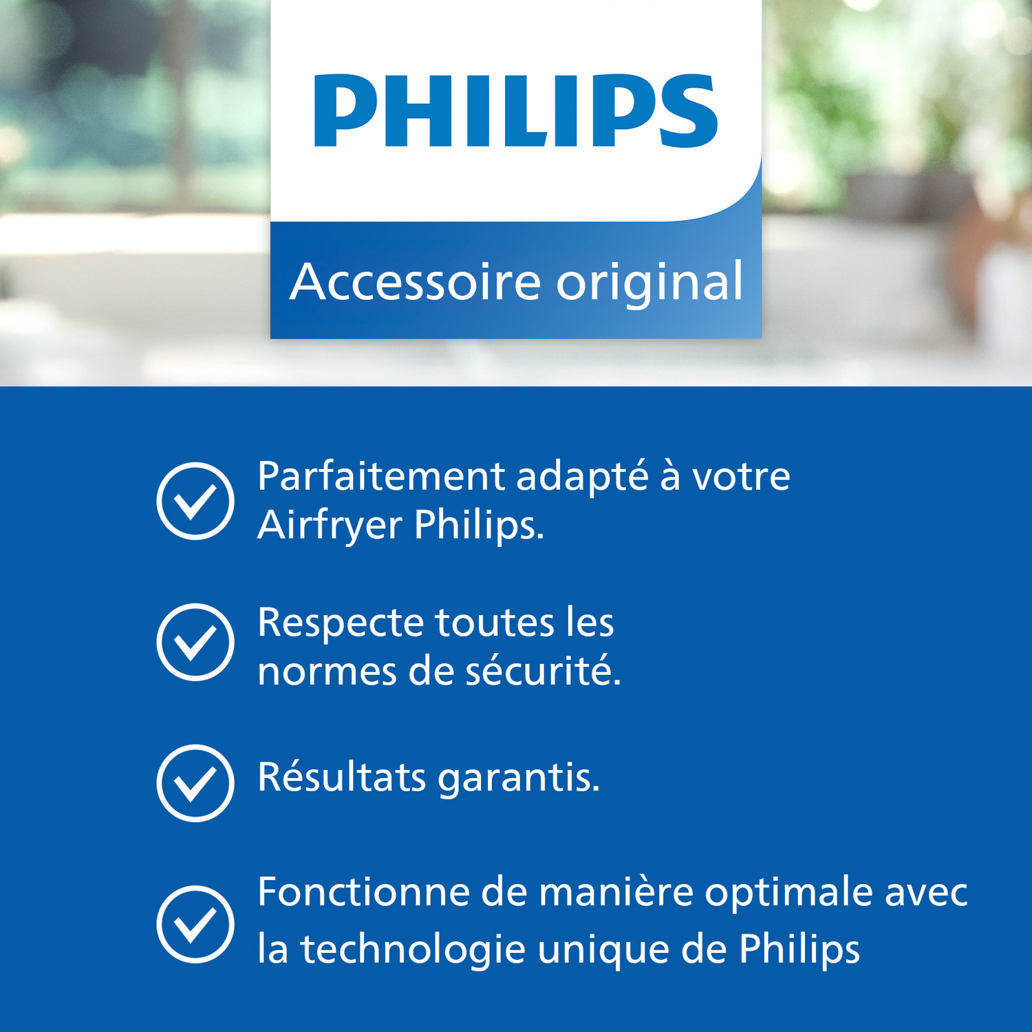 Het Philips-logo, met de tekst 'Accessoire original'. Het vermeldt kenmerken: perfecte pasvorm, veiligheid, gegarandeerde resultaten en optimale werking.