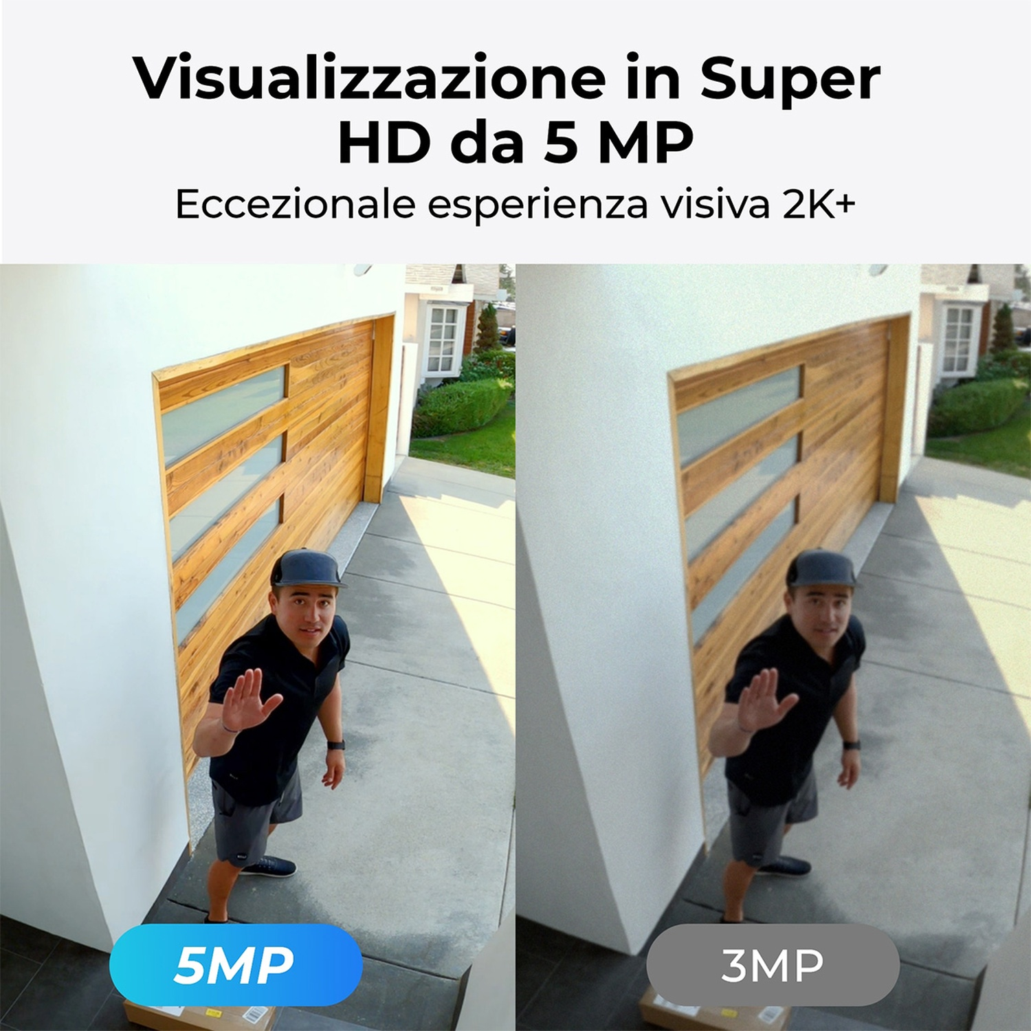 Uomo in camicia nera e berretto saluta davanti a una porta del garage in legno. Due immagini: viste della fotocamera 5MP e 3MP.