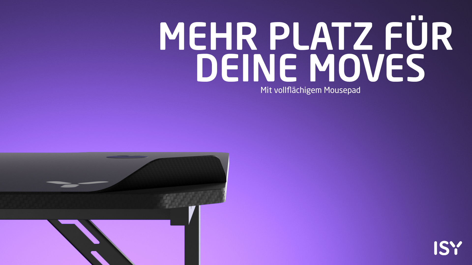 Bild zeigt einen schwarzen Schreibtisch mit weißem Text, lila Hintergrund. Text: Mehr Platz für deine Moves. Mit vollflächigem Mousepad.
