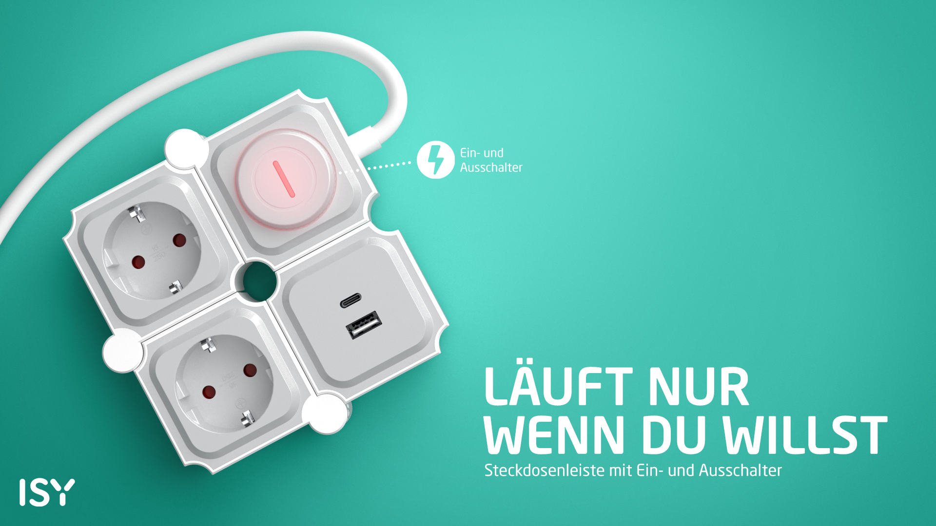 Ein weißes Verlängerungskabel mit vier Steckdosen, einem Ein-/Ausschalter und USB-Anschlüssen. Text: 'LÄUFT NUR WENN DU WILLST'.