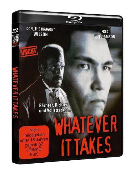Blu-ray-Cover des Films 'Whatever It Takes'. Mit Don 'The Dragon' Wilson und Fred Williamson. Roter Text und schwarzes Gehäuse.