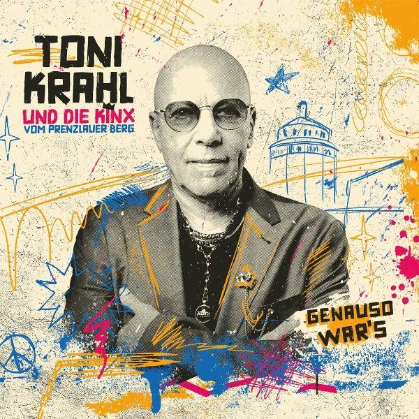 Albumcover mit Toni Krahl, Brille, Anzug. Text: 'Toni Krahl' und 'Genau so war's'.