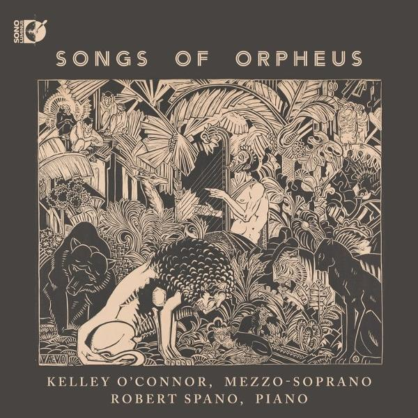 Albumcover: Orpheus-Szene mit Tieren und Figuren. Text: Songs of Orpheus, Kelley O'Connor, Robert Spano.