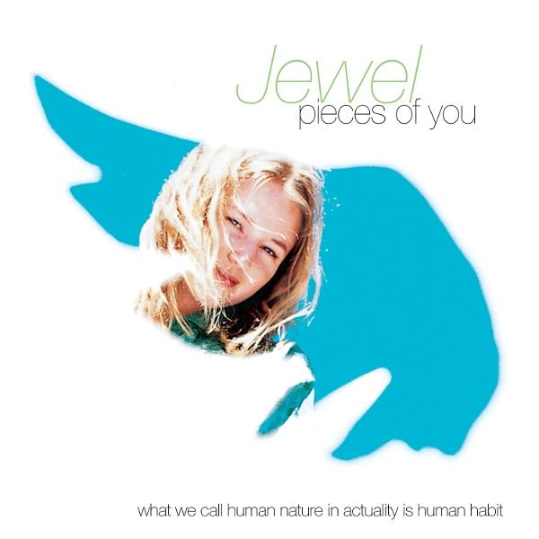 Albumcover: Jewel, blonde Frau, blaue Flügelform, weißer Hintergrund. Text: Jewel, pieces of you und ein Zitat über die menschliche Natur.