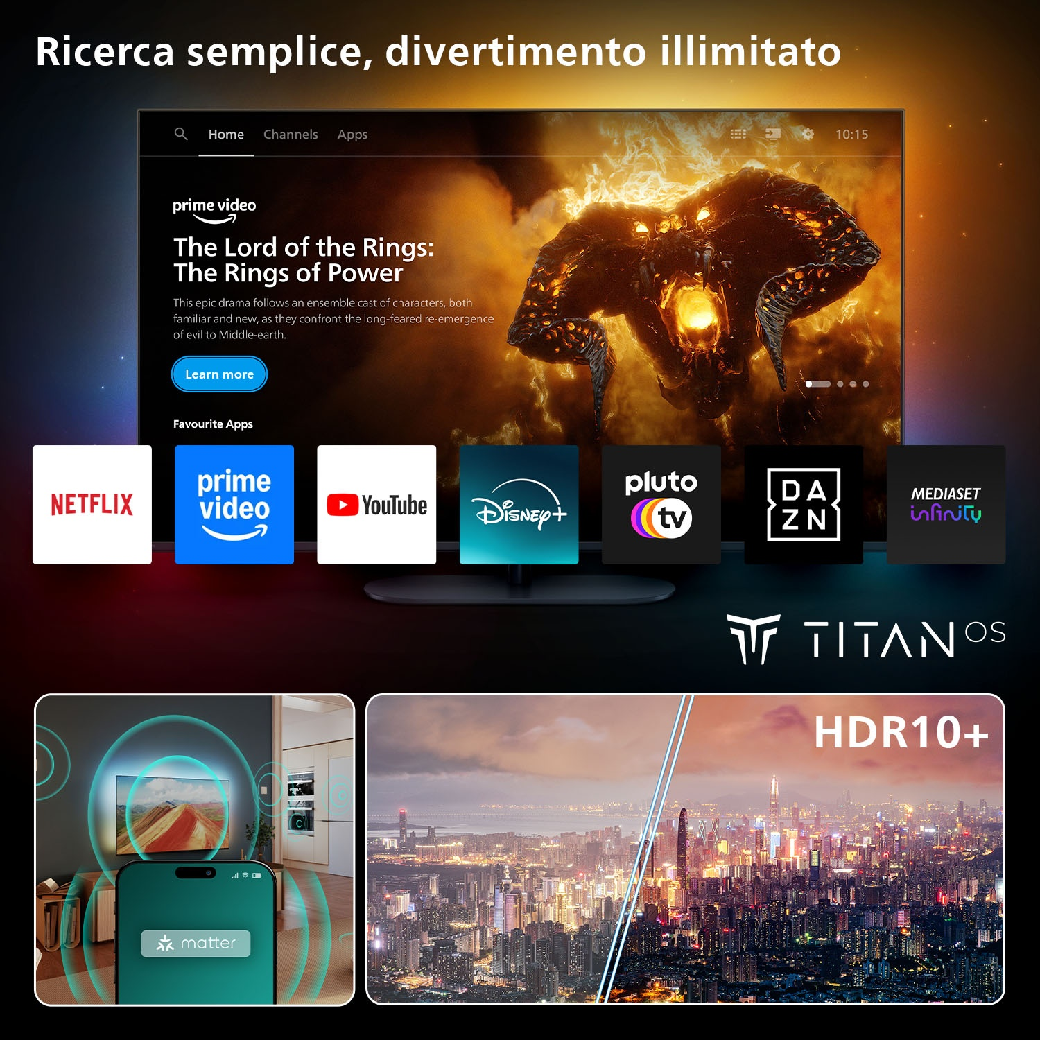 Uno schermo TV mostra 'Il Signore degli Anelli' di Prime Video. Sotto, app: Netflix, Prime Video, YouTube, Disney+, Pluto TV, DAZN e Infinity.