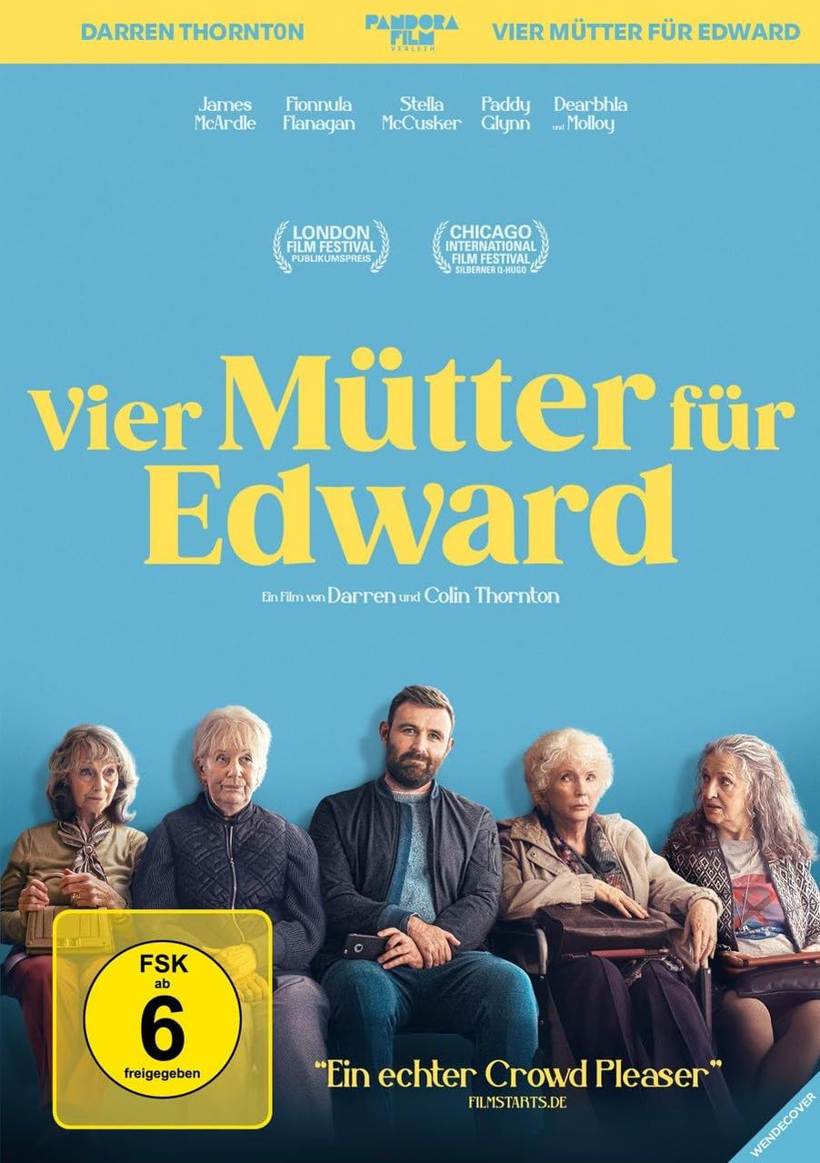 Filmposter für „Vier Mütter für Edward“. Zeigt einen Mann und vier Frauen. Text enthält Namen der Schauspieler und Filmfestivallogos.