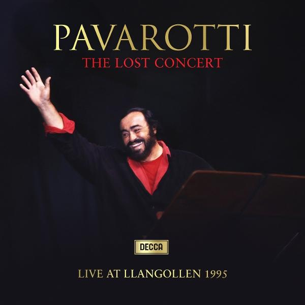 Pavarotti winkt, lächelt, auf dem Albumcover. Text: „The Lost Concert, Live at Llangollen 1995“.
