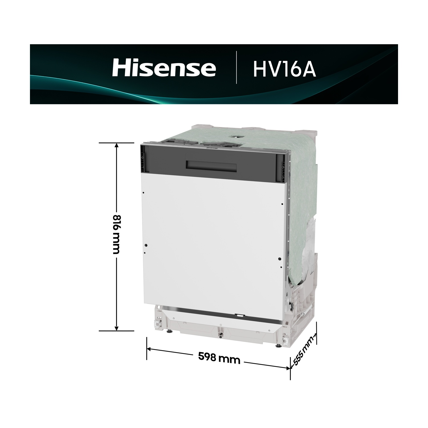 Lavastoviglie Hisense HV16A. Parte anteriore bianca, parte superiore grigia, isolamento verde. Dimensioni: altezza 816 mm, larghezza 598 mm, profondità 555 mm.