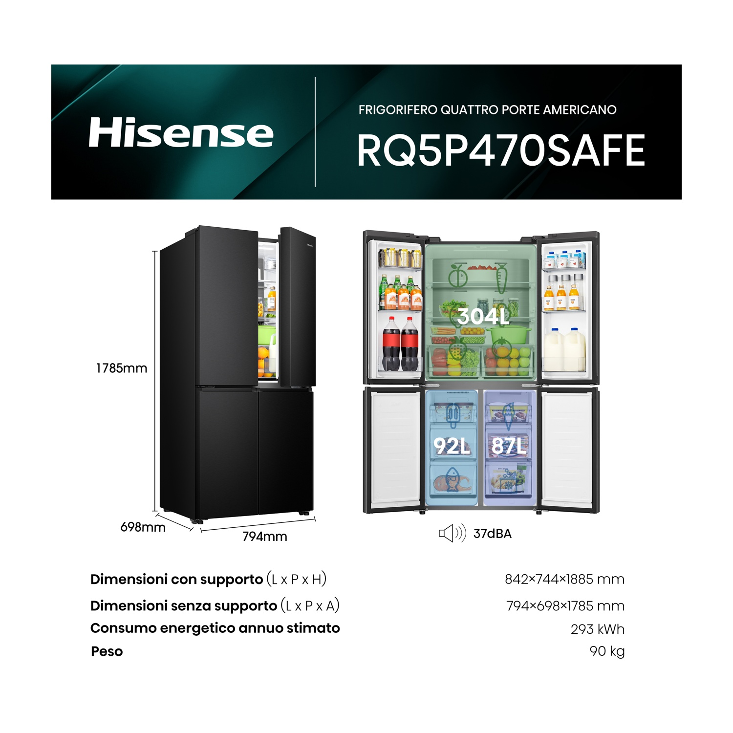 Un frigorifero Hisense nero a quattro porte. Le porte aperte mostrano l'interno con cibi e dimensioni.