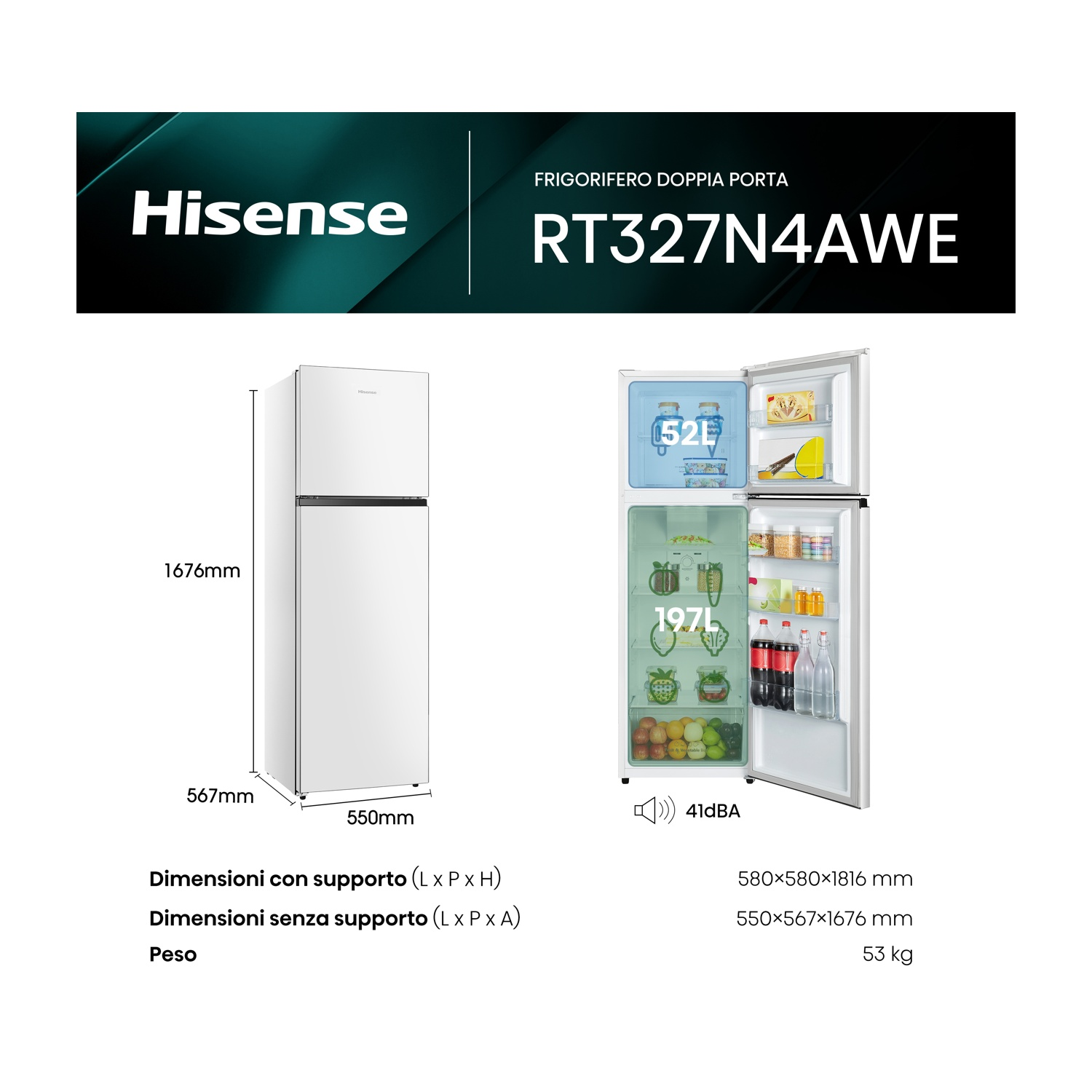 Viene mostrato un frigorifero Hisense bianco, modello RT327N4AWE. Vengono visualizzate dimensioni e dettagli di capacità, con le porte aperte.