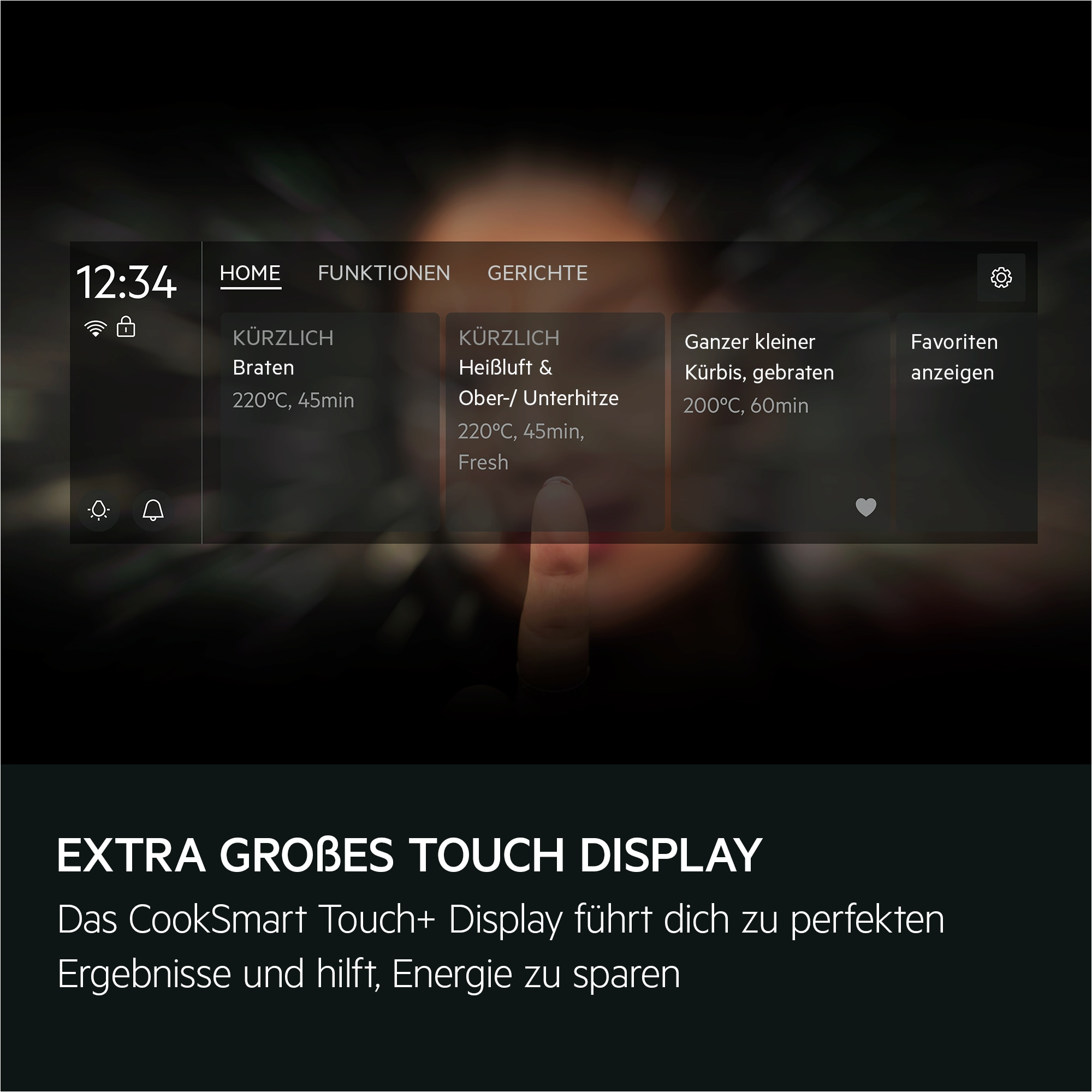 Ein Touchscreen-Display zeigt Menüoptionen: Home, Funktionen und Gerichte. Es zeigt auch Kochzeiten und Temperaturen.