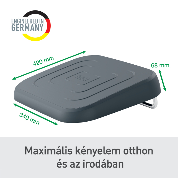 Egy szürke lábtartó látható méretekkel. Fém tartóval rendelkezik. A szöveg azt mondja: 'Engineered in Germany' és egy magyar mondat.