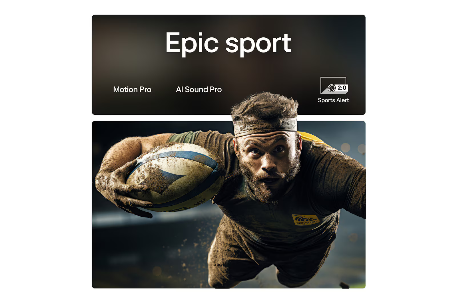 A játékos akcióban, sárral teli labdával. A háttérben az 'Epic sport', 'Motion Pro', 'AI Sound Pro' és a 'Sports Alert' szavak.