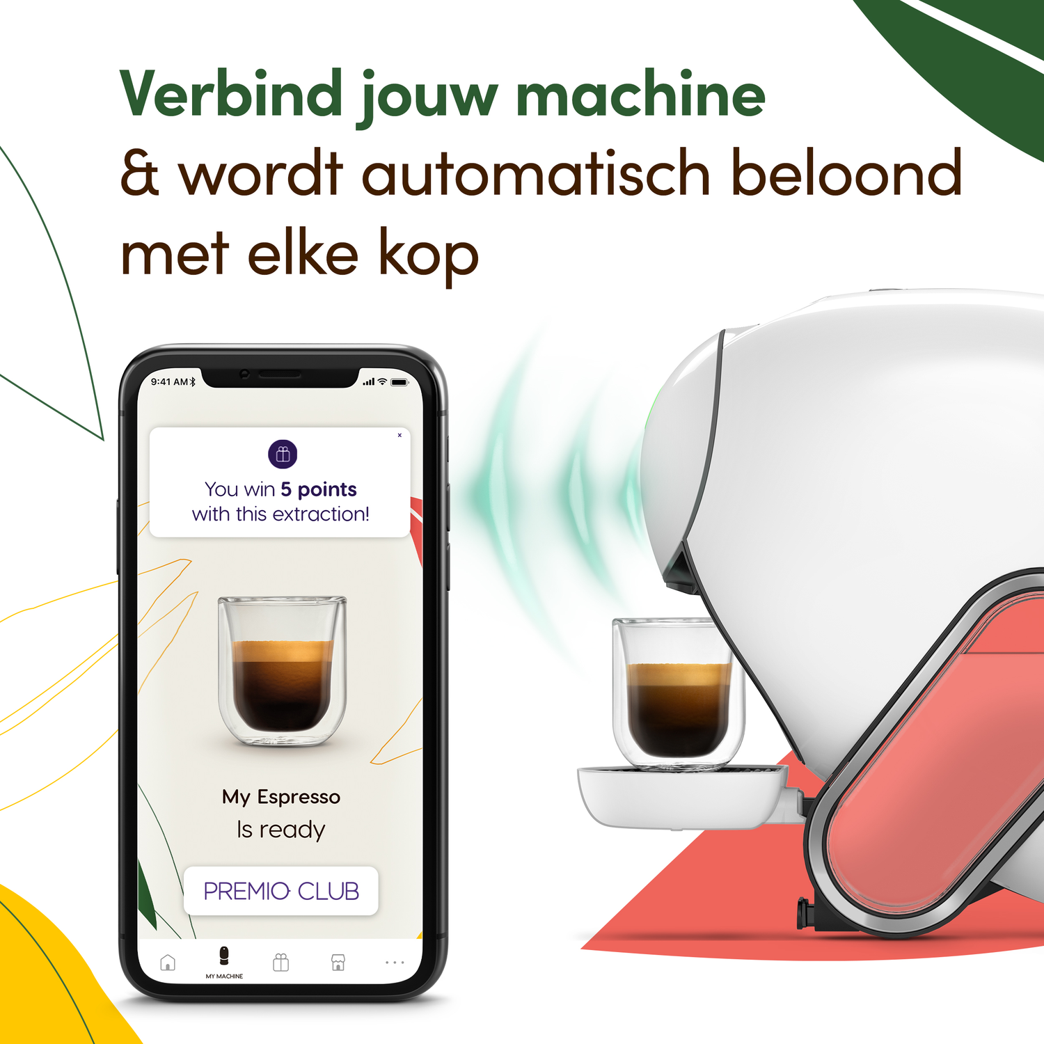 An espresso machine with a smartphone displaying a coffee cup and a rewards message. Text in Dutch: Connect your machine & be automatically rewarded.