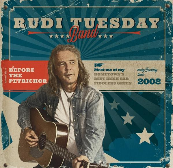 Albumcover: Mann mit Gitarre, 'Rudi Tuesday Band'. Text beinhaltet 'Before the Petrichor' und '2008'.