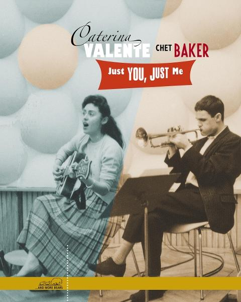 Albumcover: Caterina Valente und Chet Baker. Sie spielt Gitarre, er Trompete. Titel "Just You, Just Me".