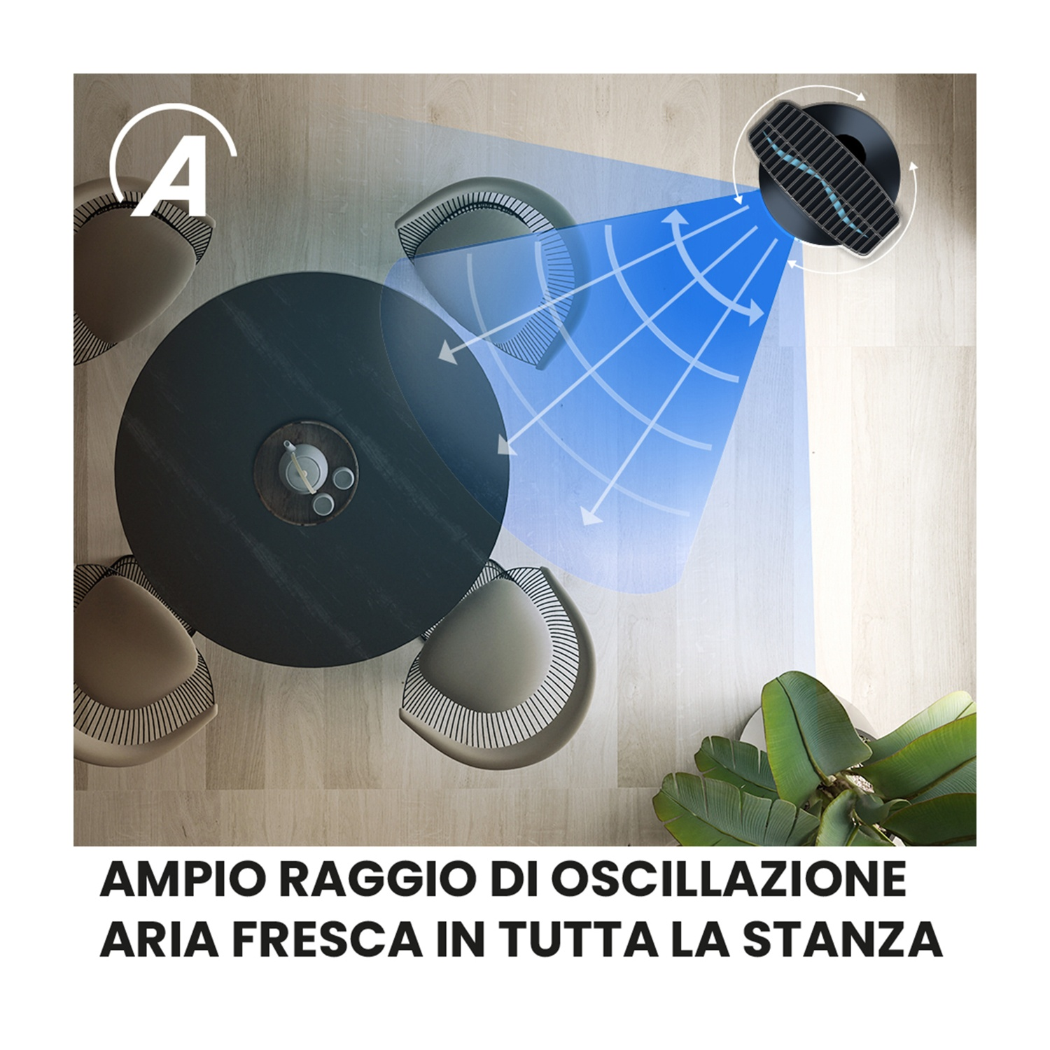 Vista dall'alto di una stanza con tavolo nero, sedie e purificatore d'aria. Linee blu indicano ampia oscillazione.