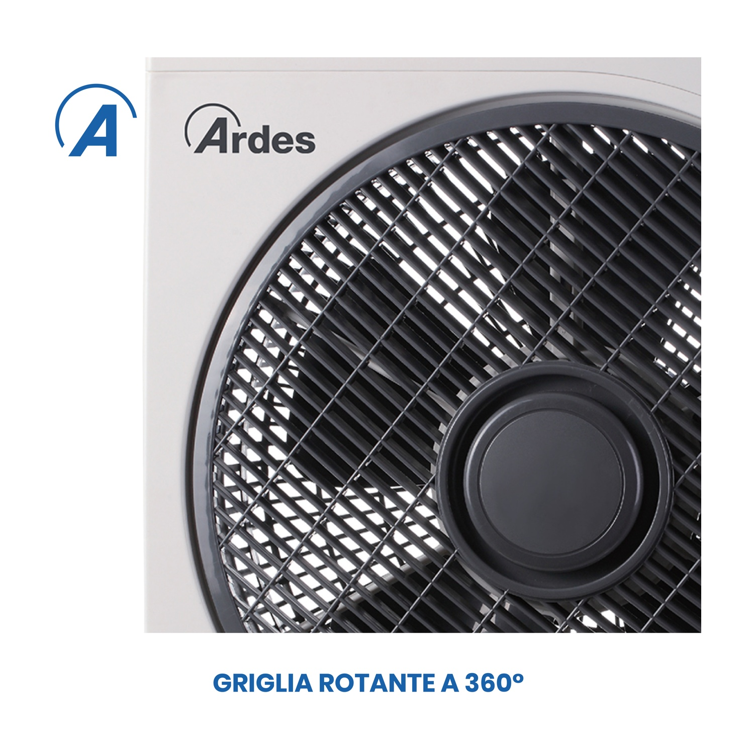 Primo piano di un ventilatore nero con design a griglia, il marchio "Ardes" è visibile. Il testo "GRIGLIA ROTANTE A 360°" è sotto.