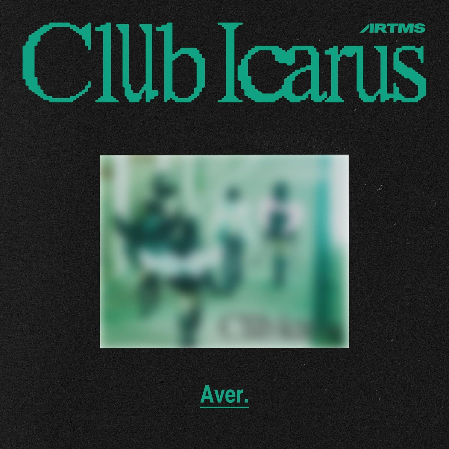 Schwarzer Hintergrund mit grünem Text 'Club Icarus' und 'ARTMS'. Ein verschwommenes Bild in einem Rahmen. 'Aver.' in grüner Schrift darunter.