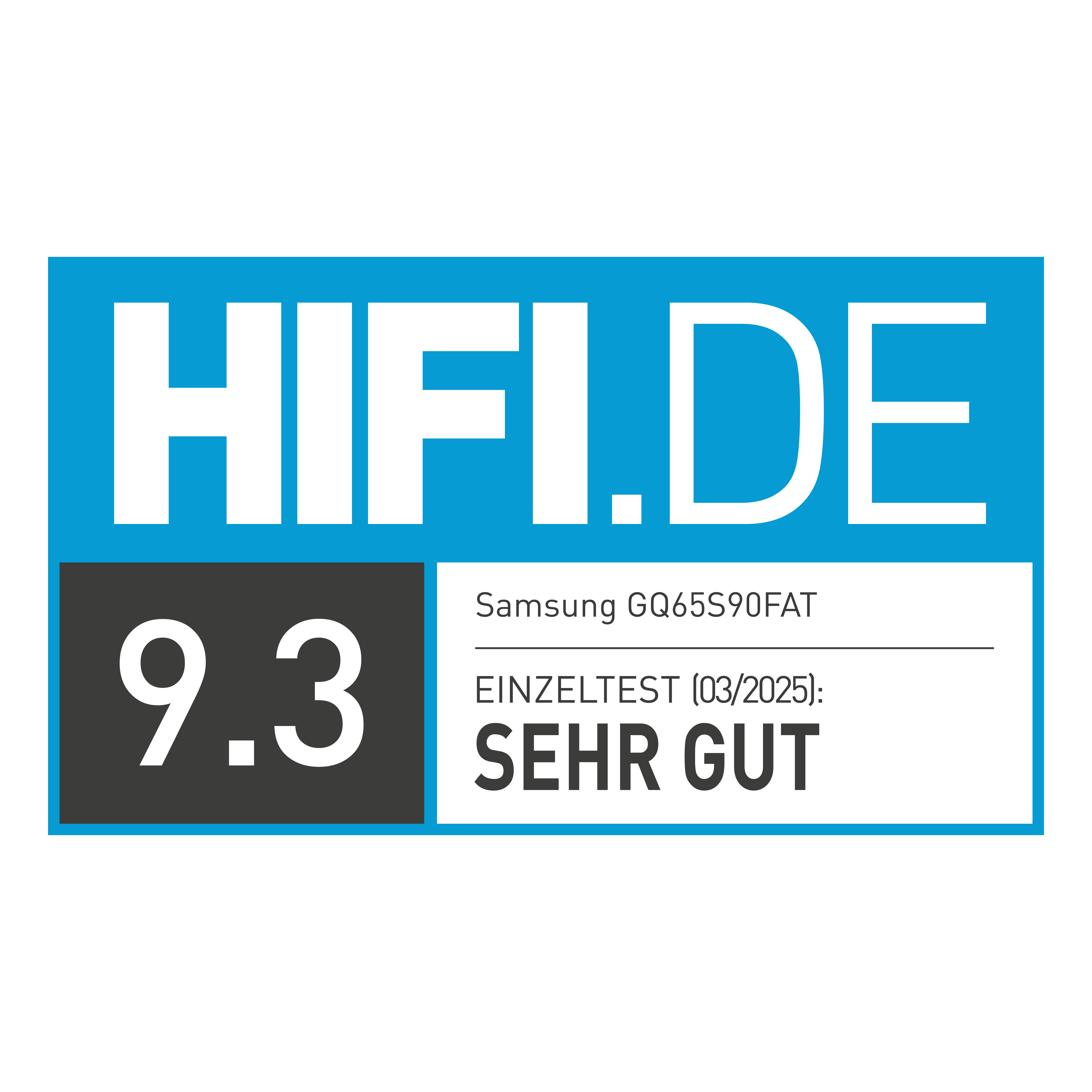 Das HIFI.DE-Logo und eine Bewertung von 9,3 sind sichtbar. Darunter wird das Samsung GQ65S90FAT mit „SEHR GUT“ bewertet.