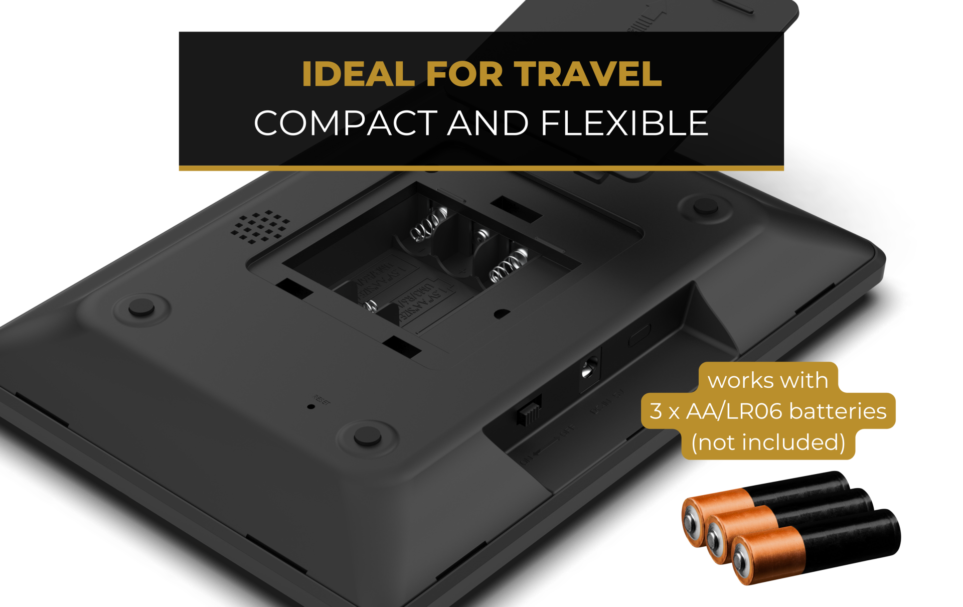 Appareil noir avec compartiment à piles. Texte : Idéal pour voyager, compact et flexible. Comprend 3 piles.