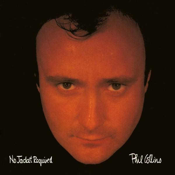 Pochette d'album de Phil Collins. Visage centré avec une teinte rouge, titre 'No Jacket Required', et nom 'Phil Collins'.