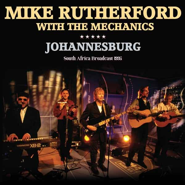 Mike Rutherford With The Mechanics - Johannesburg (CD)