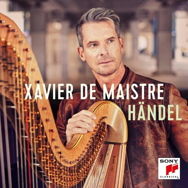 Mann mit goldener Harfe und Text 'Xavier de Maistre Händel'. Sony Classical Logo unten rechts.