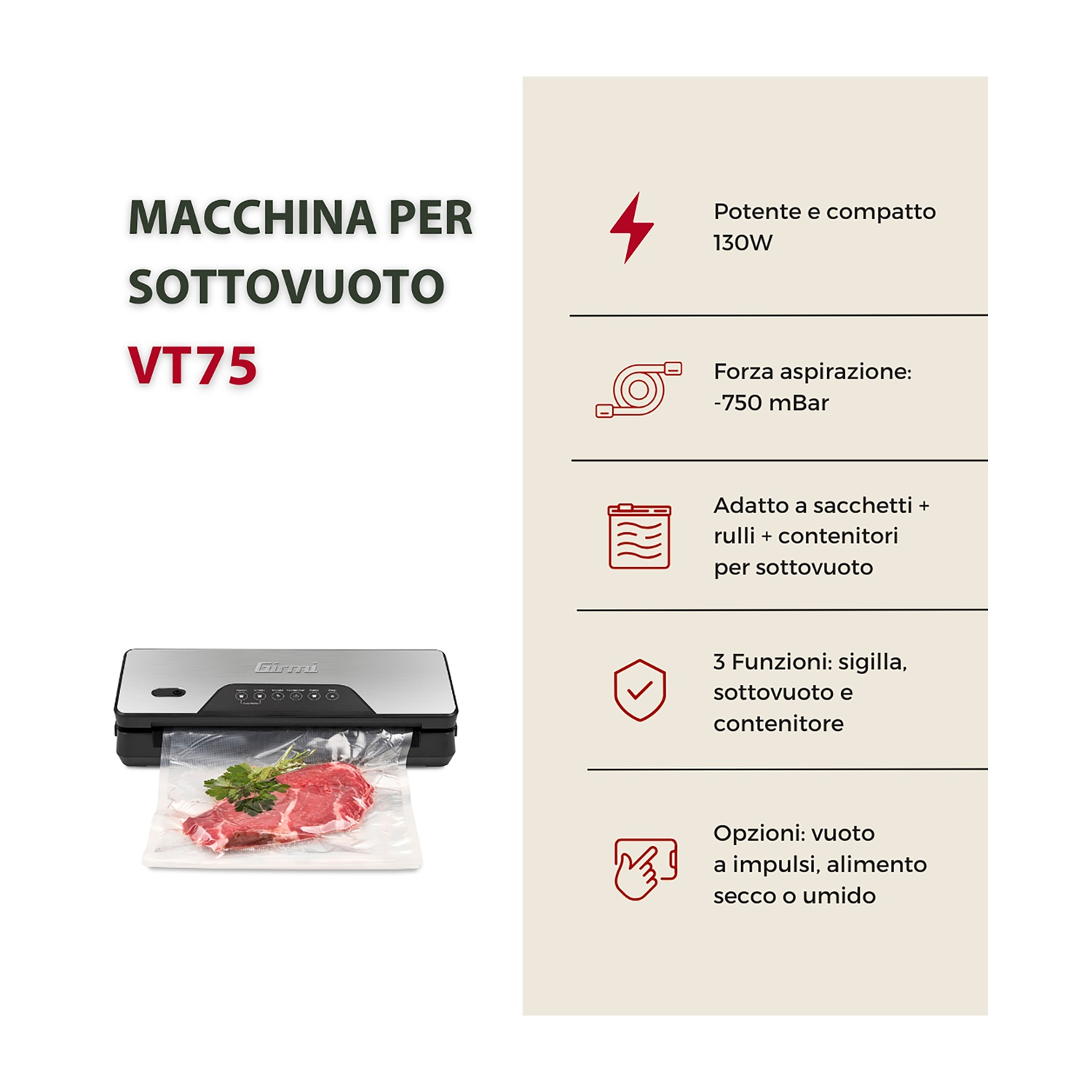 Confezionatrice sottovuoto con carne in un sacchetto. Testo in evidenza: 'Macchina sottovuoto VT75', '130W', 'Sigilla, sottovuoto e contenitore' e altro.