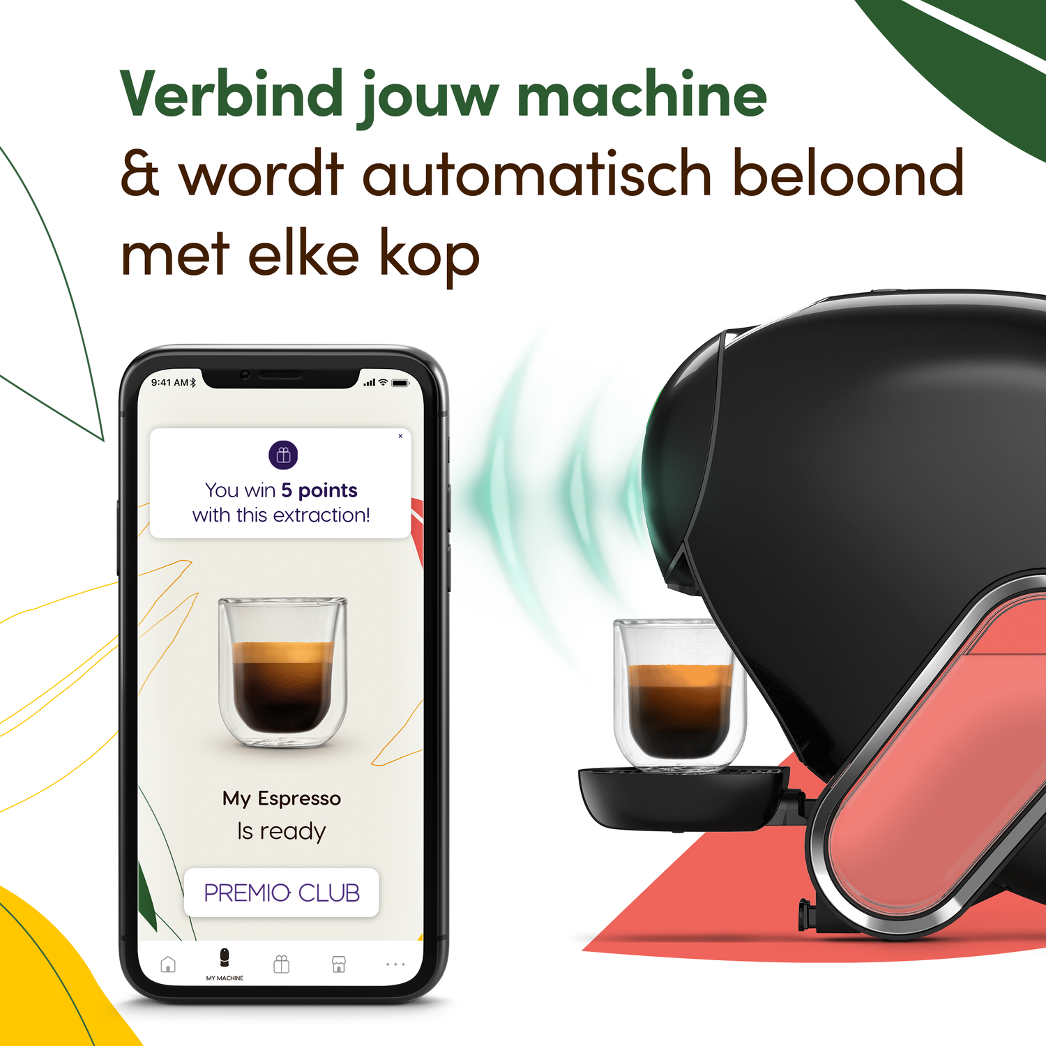 A smartphone shows a coffee cup, a coffee machine is on the right. Text: Connect your machine & automatically get rewarded with every cup.