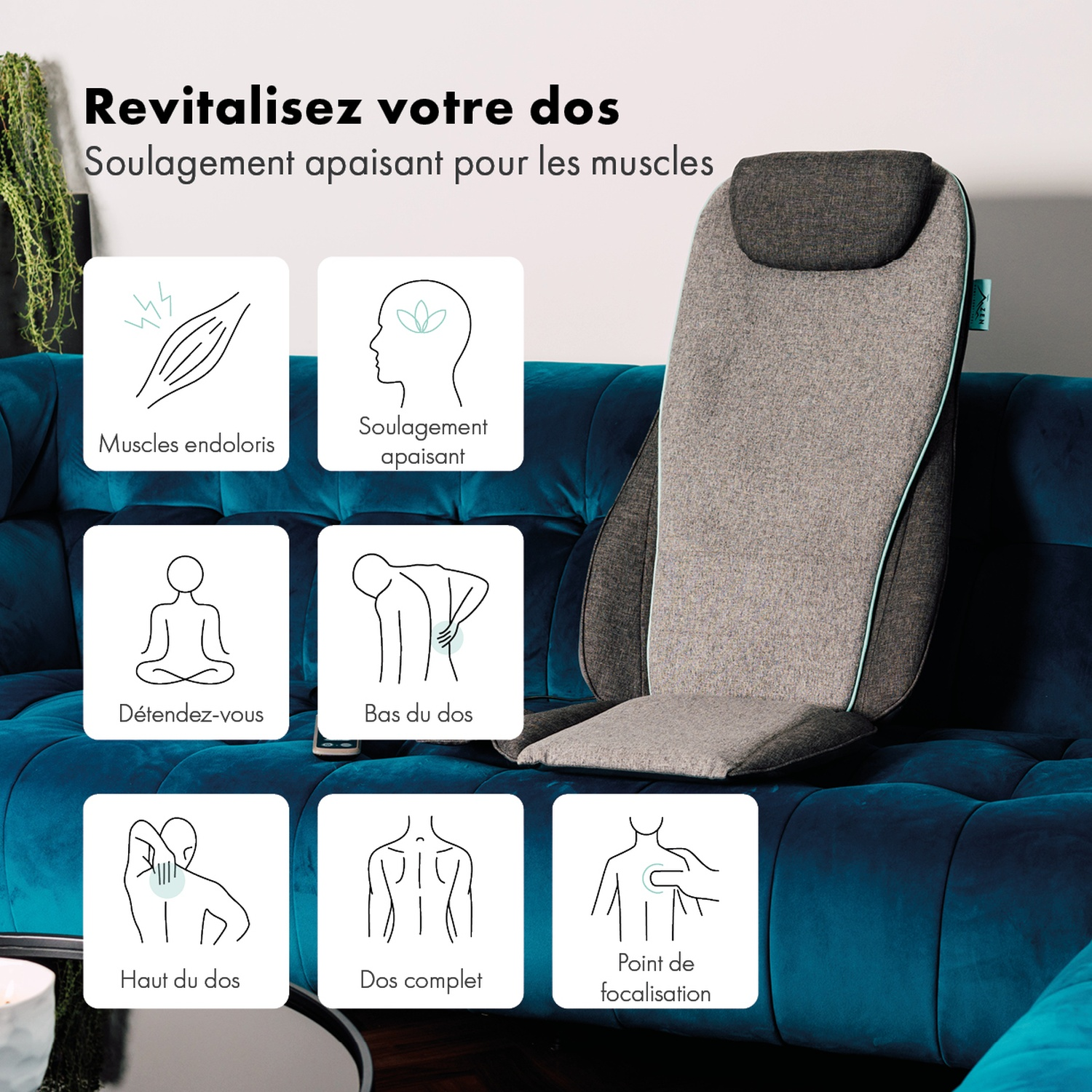 Une image montre un fauteuil de massage sur un canapé en velours bleu. Plusieurs icônes représentent le soulagement musculaire. Le texte dit: Revitalisez votre dos.