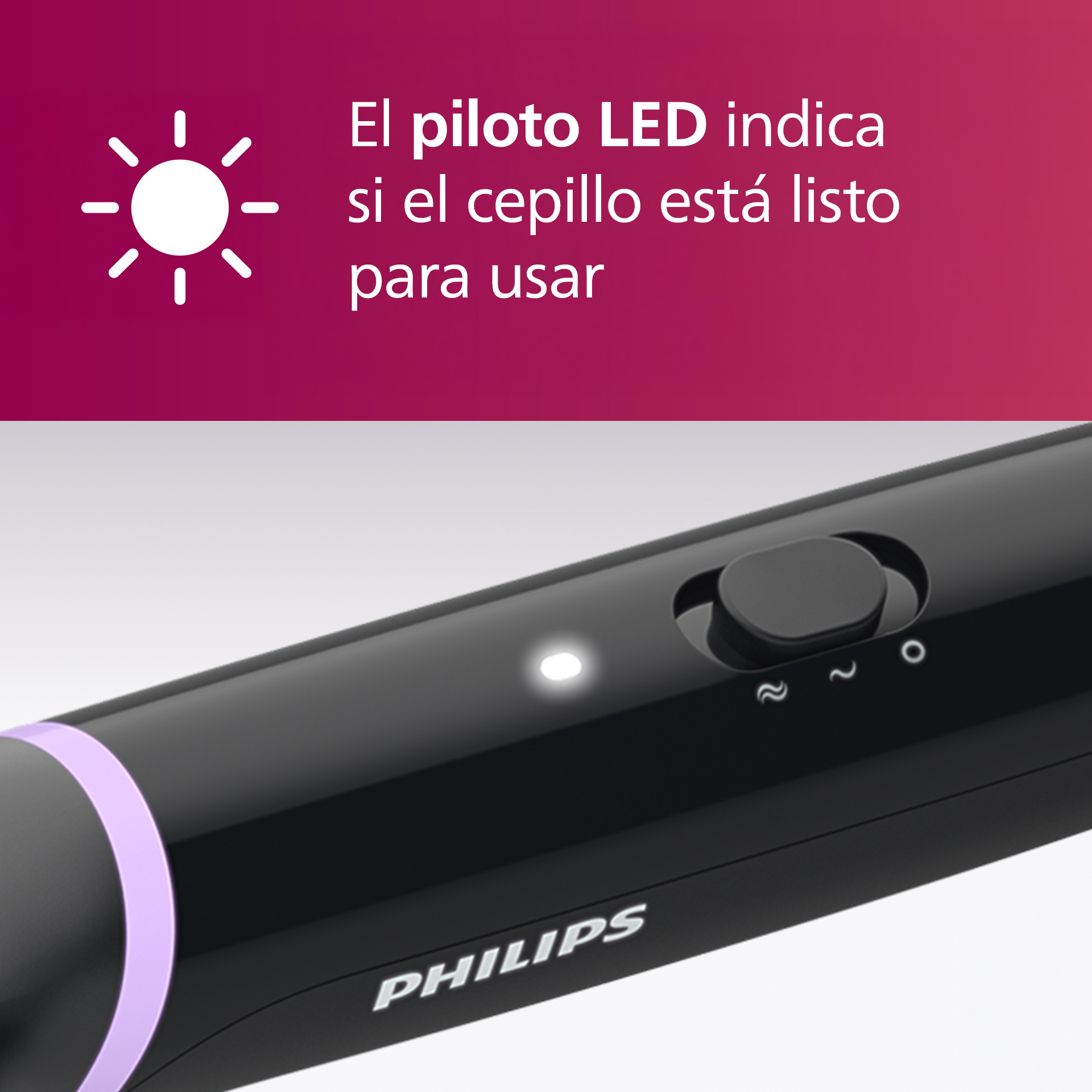El piloto LED indica si el cepillo está listo para usar