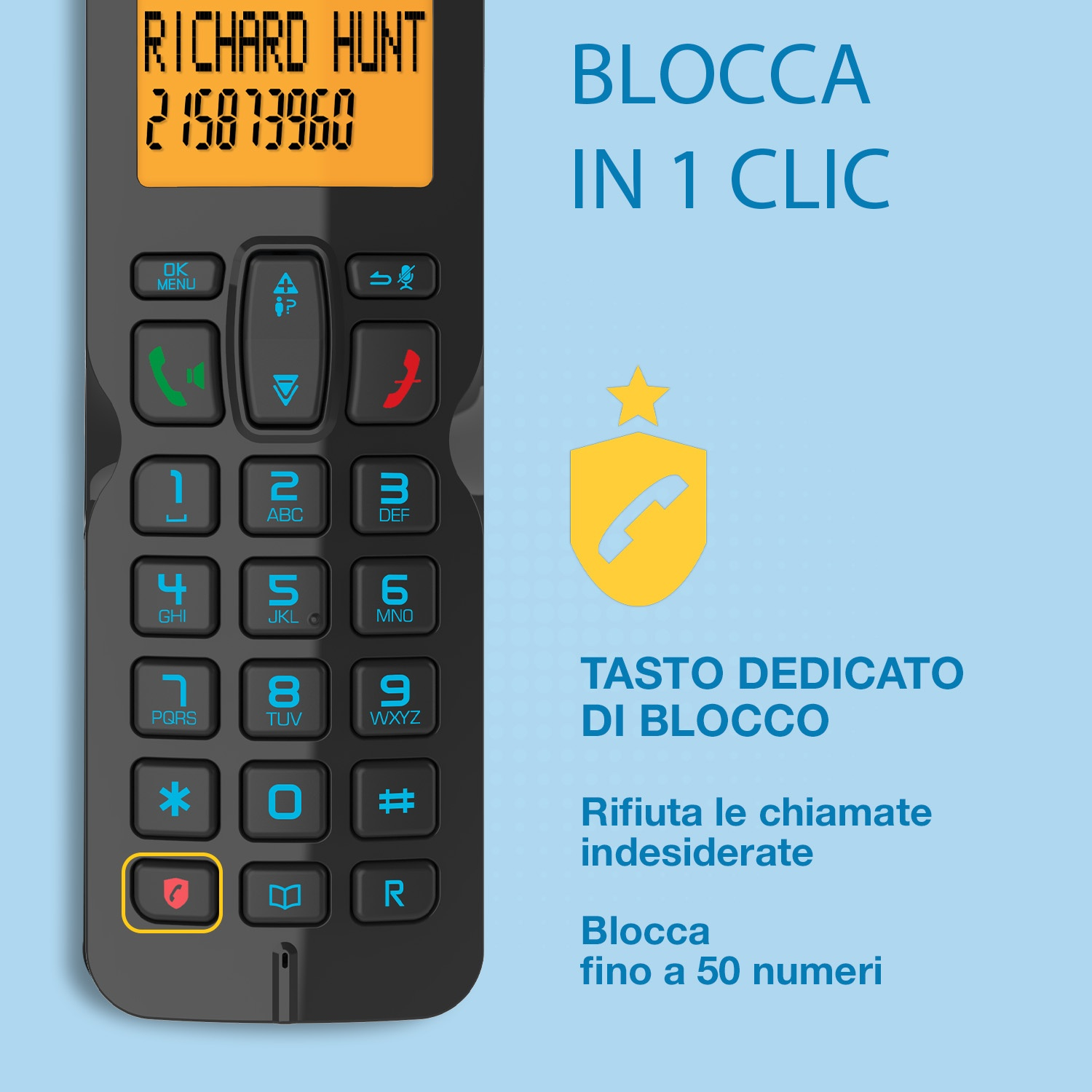 Un telefono nero con display arancione, tastiera e pulsante di blocco dedicato. Testo: 'BLOCCA IN 1 CLIC', 'TASTO DEDICATO DI BLOCCO'.