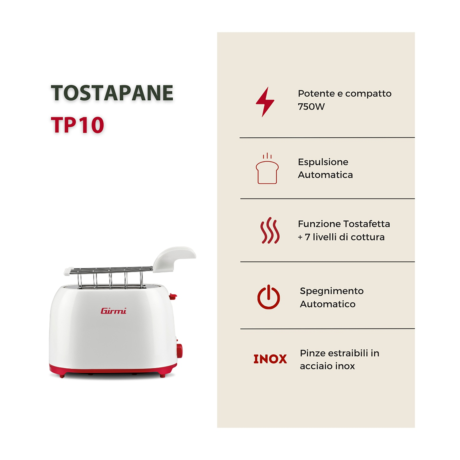 Tostapane Girmi bianco e rosso. Caratteristiche: espulsione automatica, 7 livelli di cottura e pinze in acciaio inox rimovibili.