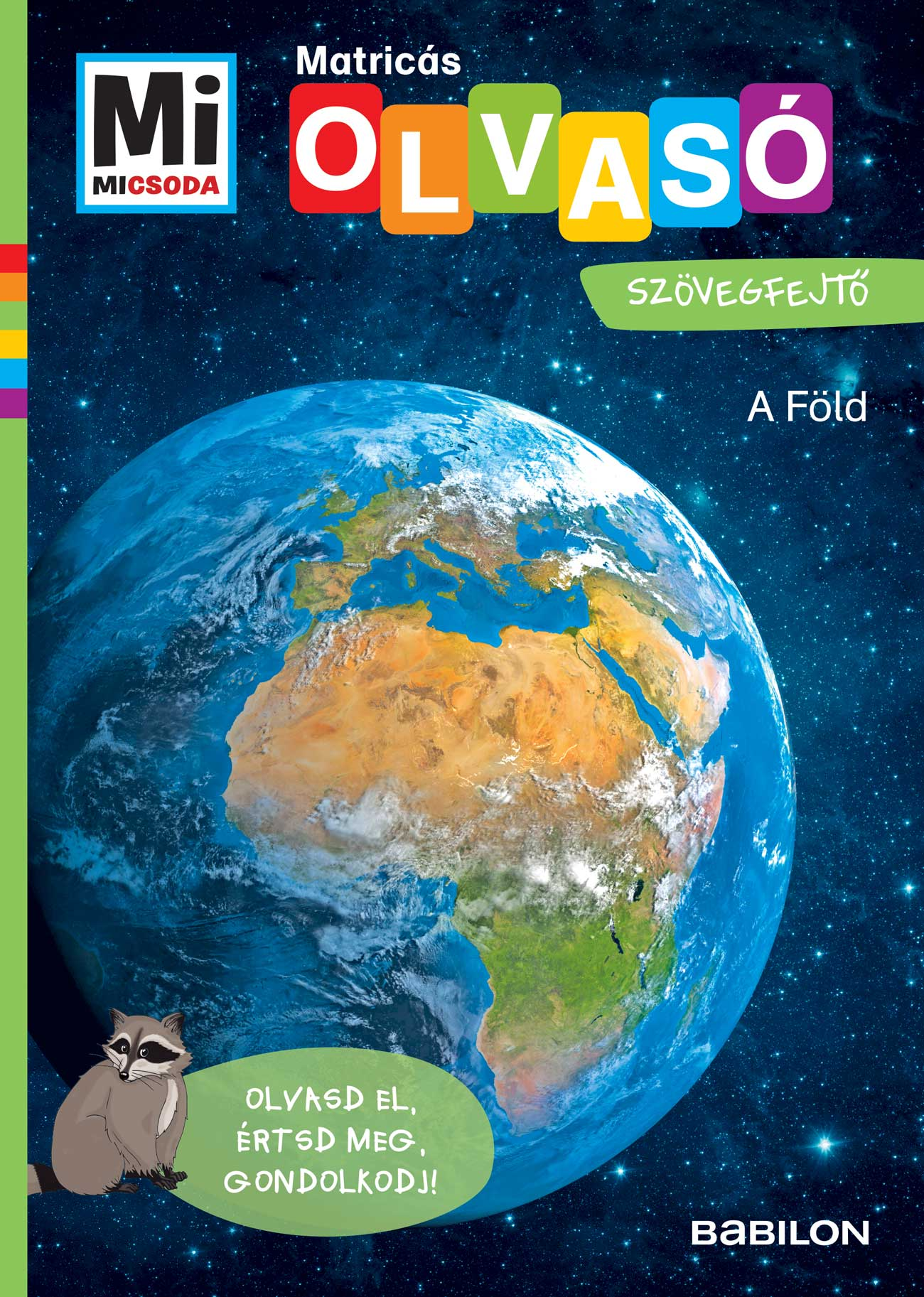 Christina Braun - Mi micsoda olvasó A Föld Matricás szövegfejtő