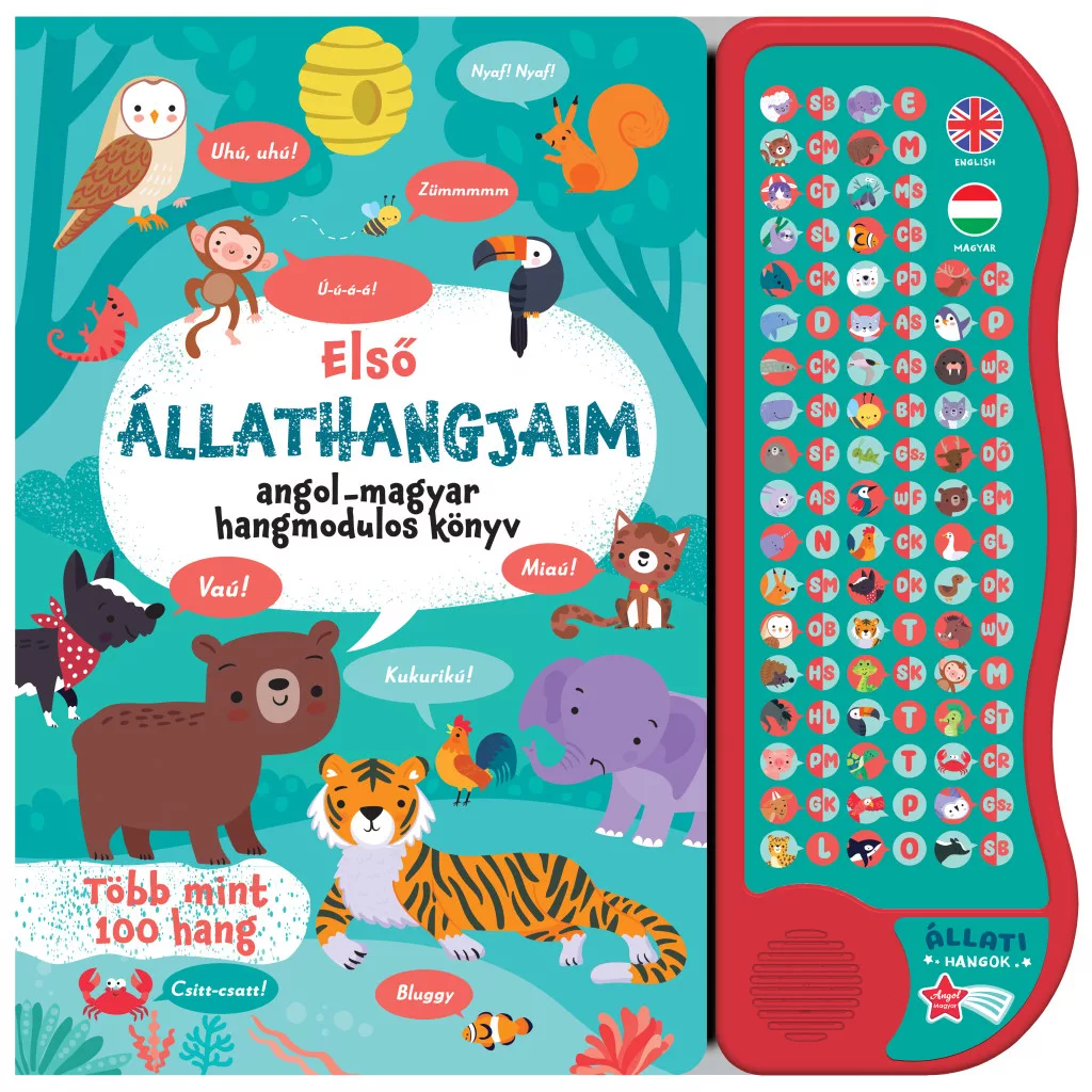 Napraforgó Könyvkiadó - Első állathangjaim Angol-magyar hangmodulos könyv