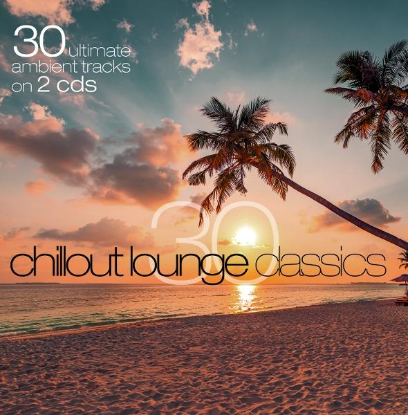 Strandszene bei Sonnenuntergang mit Palmen, Sand und Meer. Textüberlagerungen: '30 ultimative Ambient-Tracks auf 2 CDs' und 'Chillout Lounge Classics'.