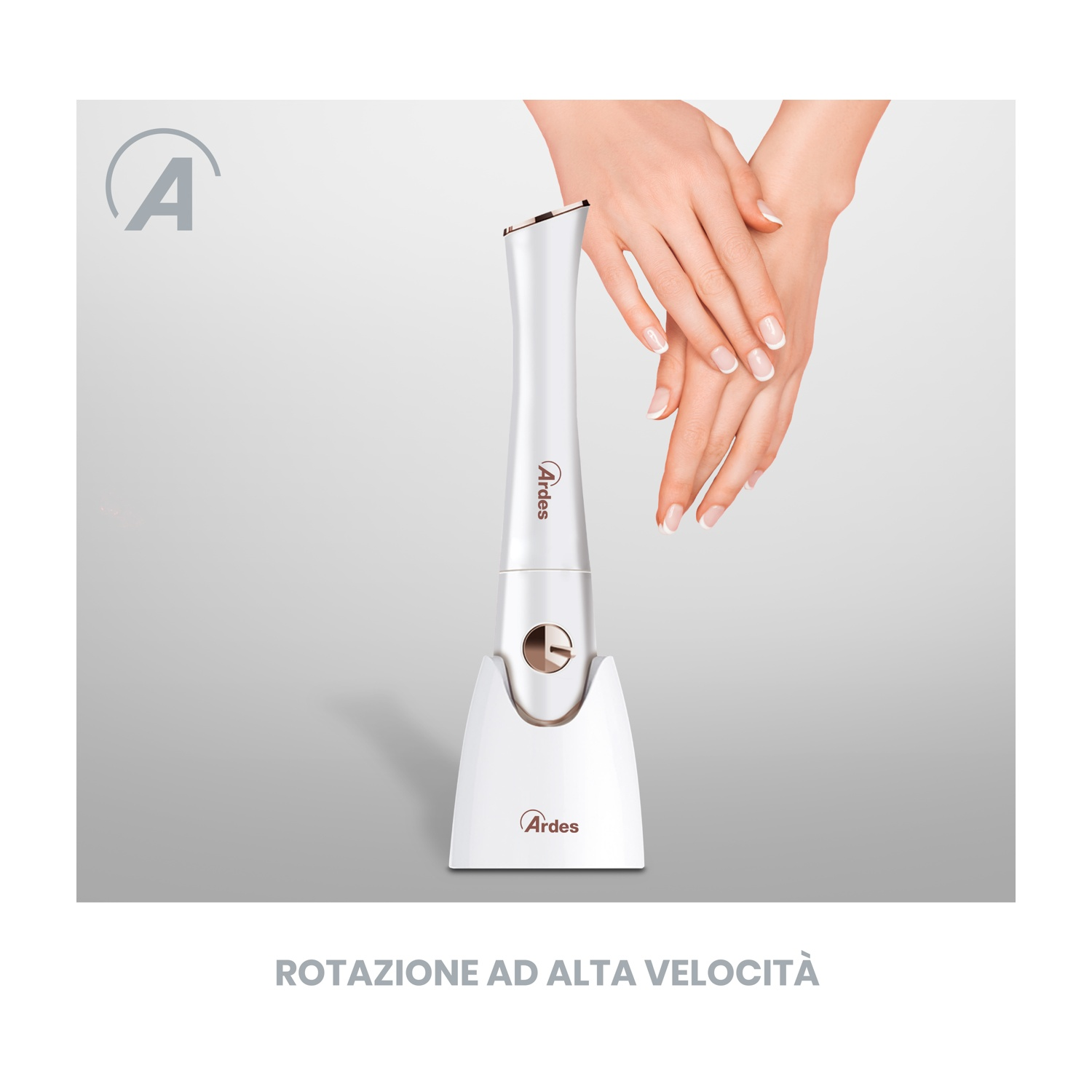 Un dispositivo Ardes bianco con una mano sopra. La mano ha unghie curate. Il testo sottostante recita: ROTAZIONE AD ALTA VELOCITÀ.
