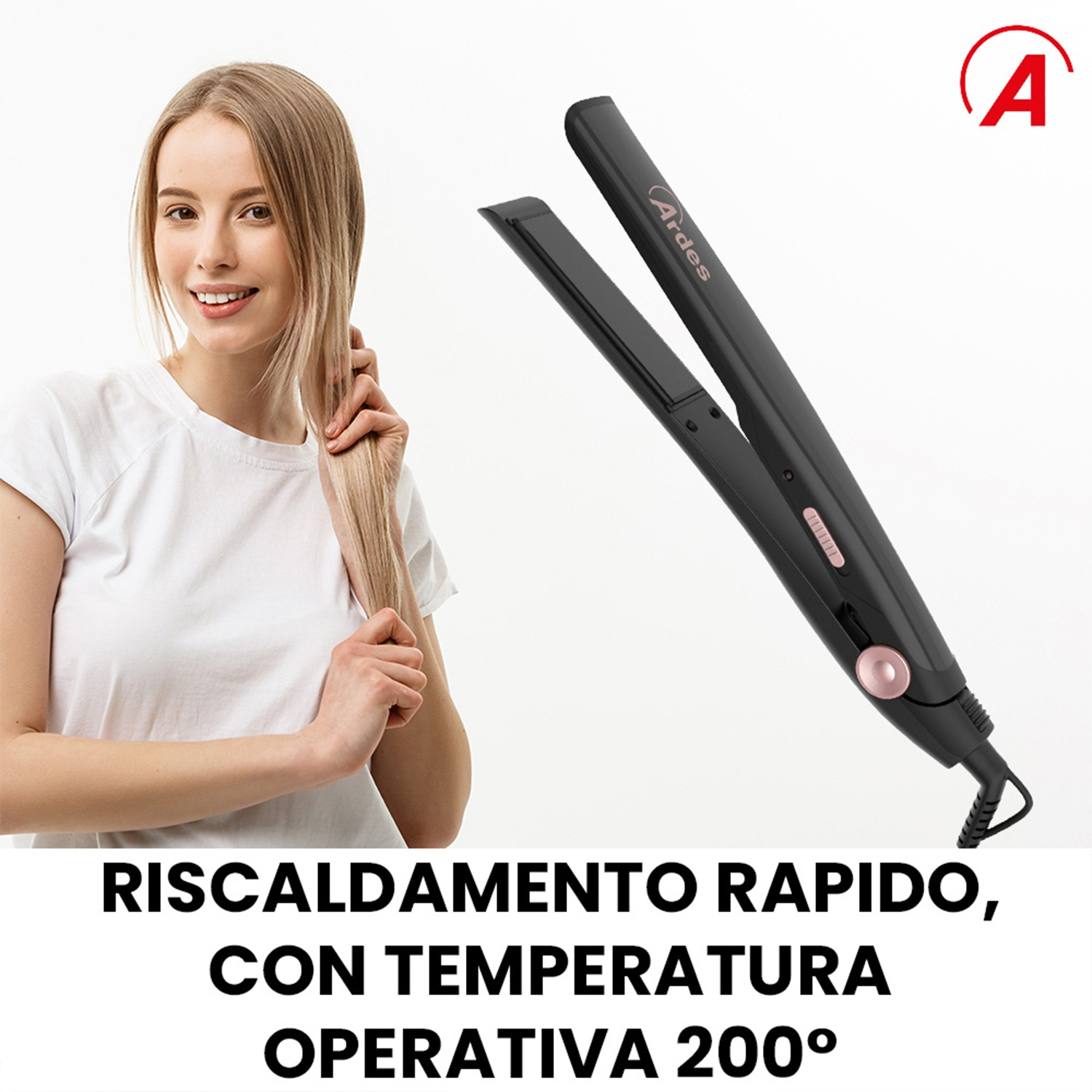 Una donna tiene i capelli, si vede una piastra. Il testo recita: Riscaldamento rapido, con temperatura operativa 200°.