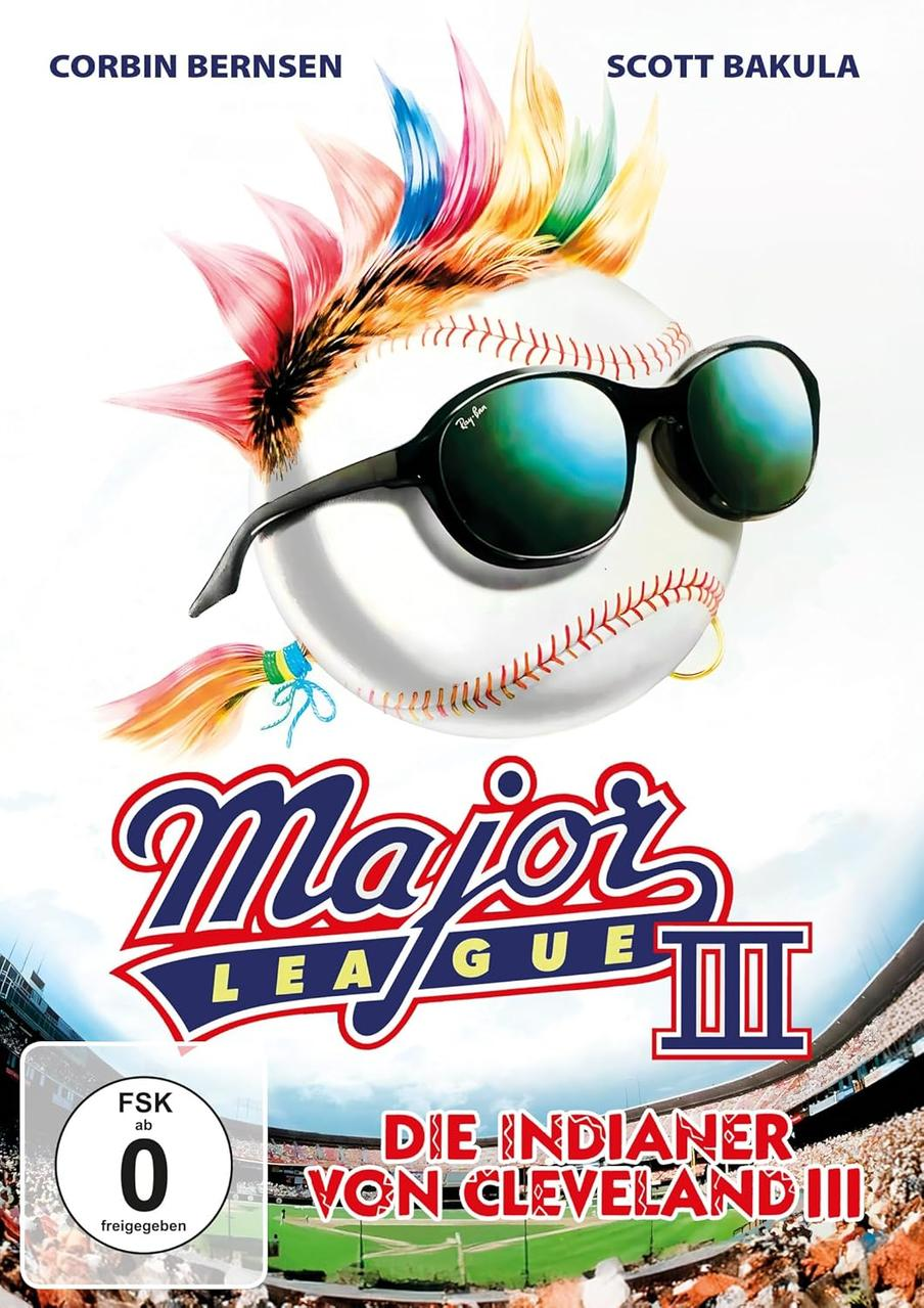 Filmplakat für Major League III. Ein Baseball mit Sonnenbrille und bunten Federn. Namen der Schauspieler stehen oben. Der Titel ist unten.