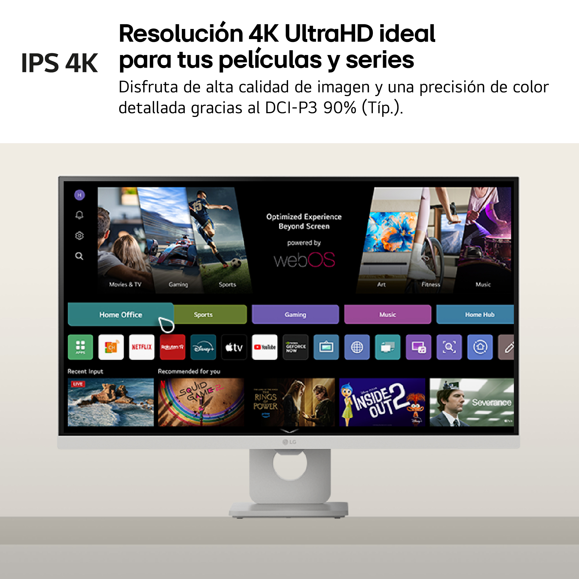 Resolución 4K UHD ideal para tus películas y series. Disfruta de alta calidad de imagen y una precisión de color detallada gracias al DCI-P3 90% (Típ.).
